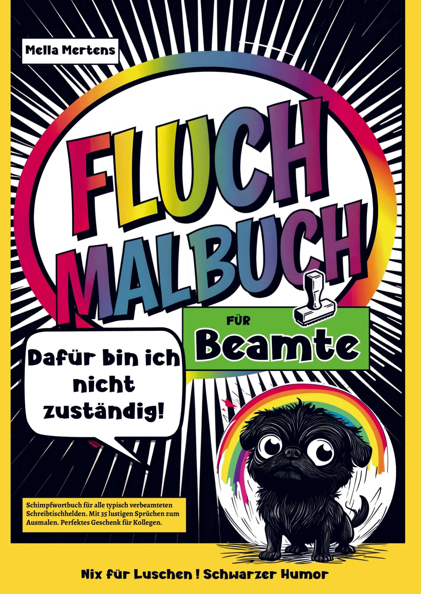 Cover: 9789403846262 | Fluch Malbuch für Beamte | Mella Mertens | Taschenbuch | 80 S. | 2025