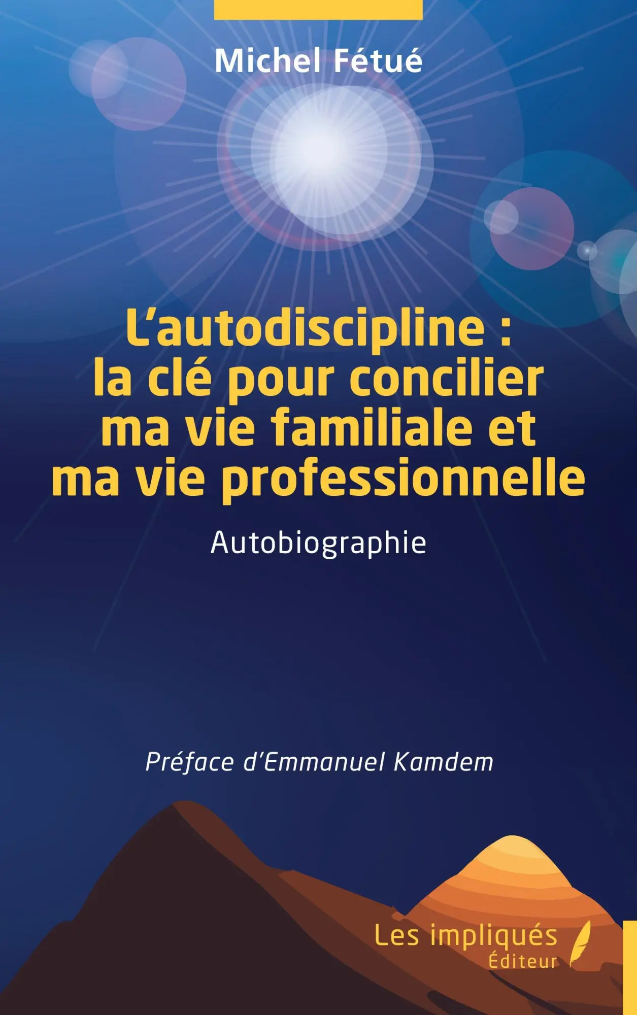 Cover: 9791042806262 | L'autodiscipline : la clé pour concilier ma vie familiale et ma vie...