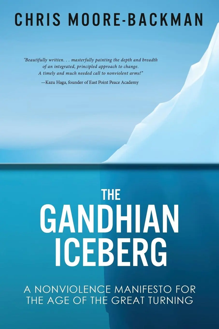 Cover: 9780692756362 | The Gandhian Iceberg | Chris D Moore-Backman | Taschenbuch | Englisch