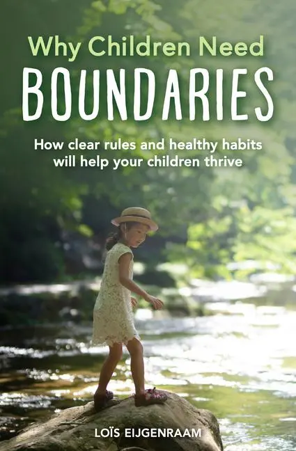 Cover: 9781782506362 | Why Children Need Boundaries | Lois Eijgenraam | Taschenbuch | 2020