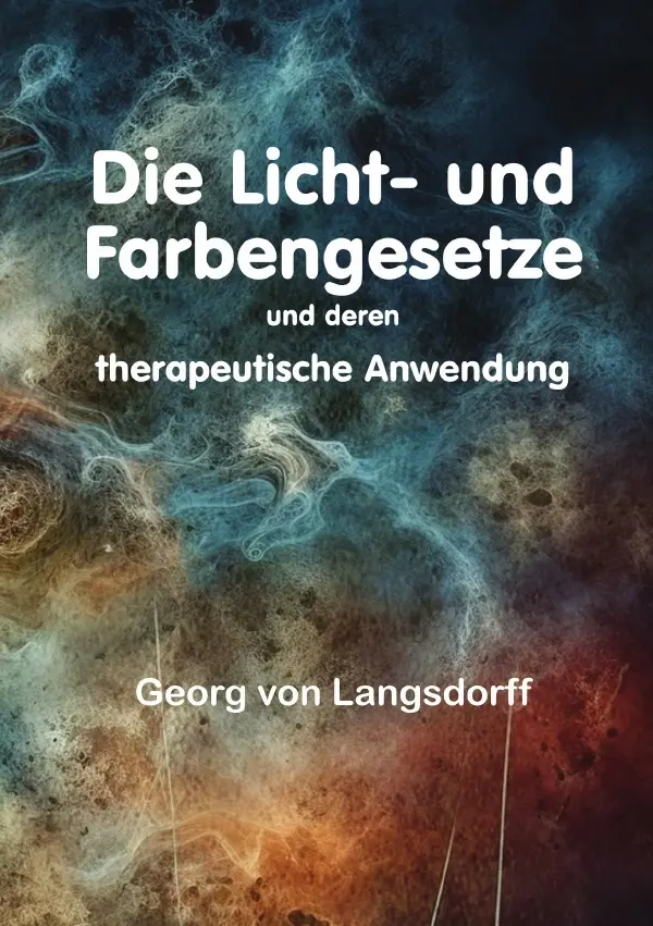 Cover: 9783819026362 | Die Licht- und Farbengesetze und deren therapeutische Anwendung | DE