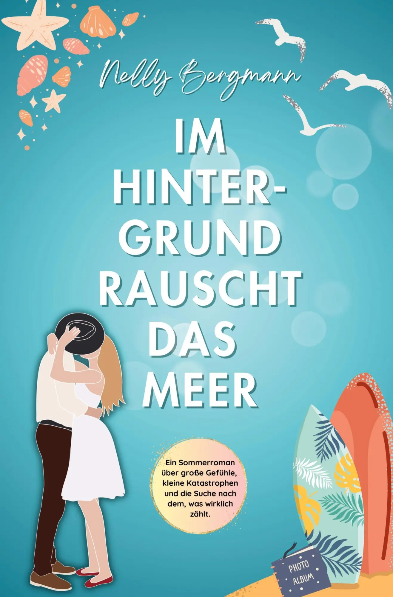 Cover: 9783819406362 | Im Hintergrund rauscht das Meer | Ein Sommerroman | Nelly Bergmann