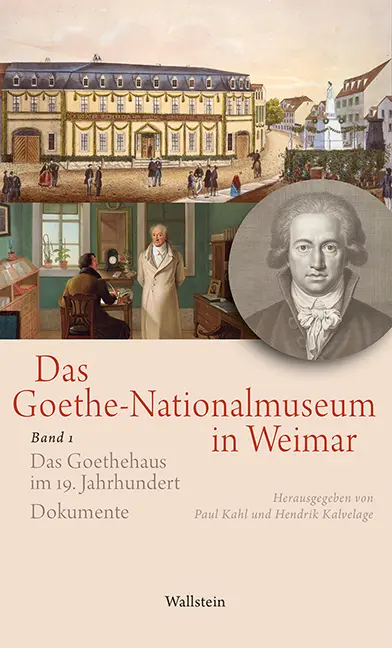 Cover: 9783835316362 | Das Goethe-Nationalmuseum in Weimar 1 | Paul Kahl | Buch | 856 S.