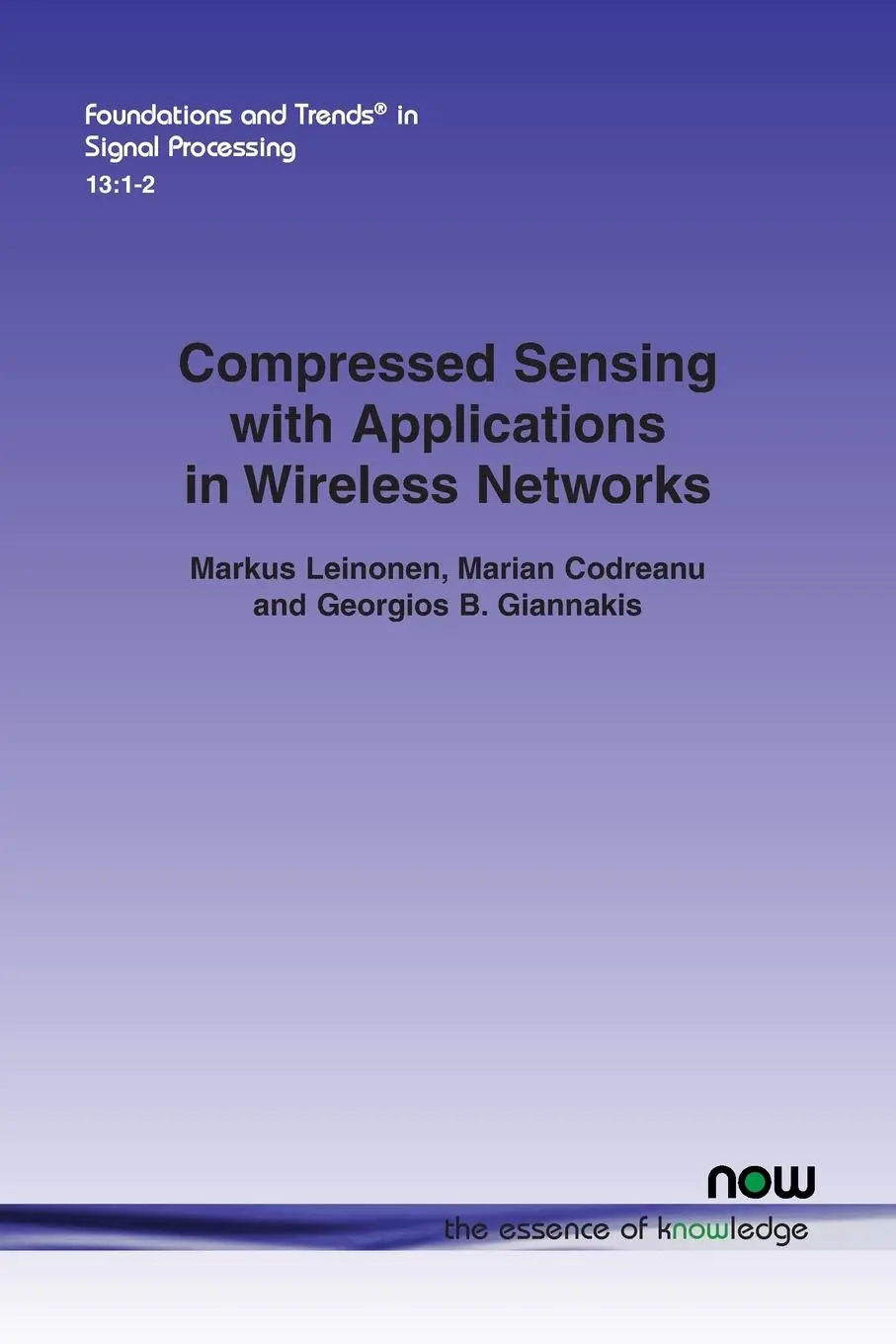 Cover: 9781680836462 | Compressed Sensing with Applications in Wireless Networks | Buch