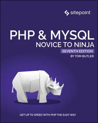 Cover: 9781925836462 | PHP &amp; Mysql: Novice to Ninja | Tom Butler | Taschenbuch | Englisch