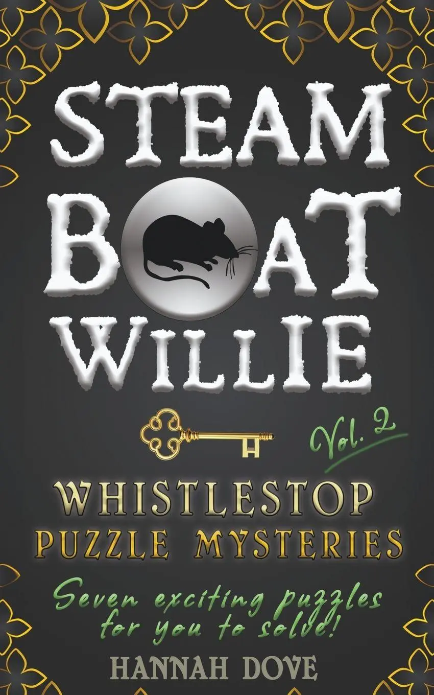 Cover: 9781960936462 | Steamboat Willie Whistlestop Puzzle Mysteries, Vol. 2 | Hannah Dove
