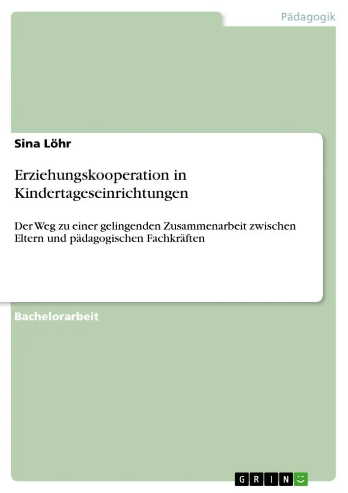 Cover: 9783346316462 | Erziehungskooperation in Kindertageseinrichtungen | Sina Löhr | Buch