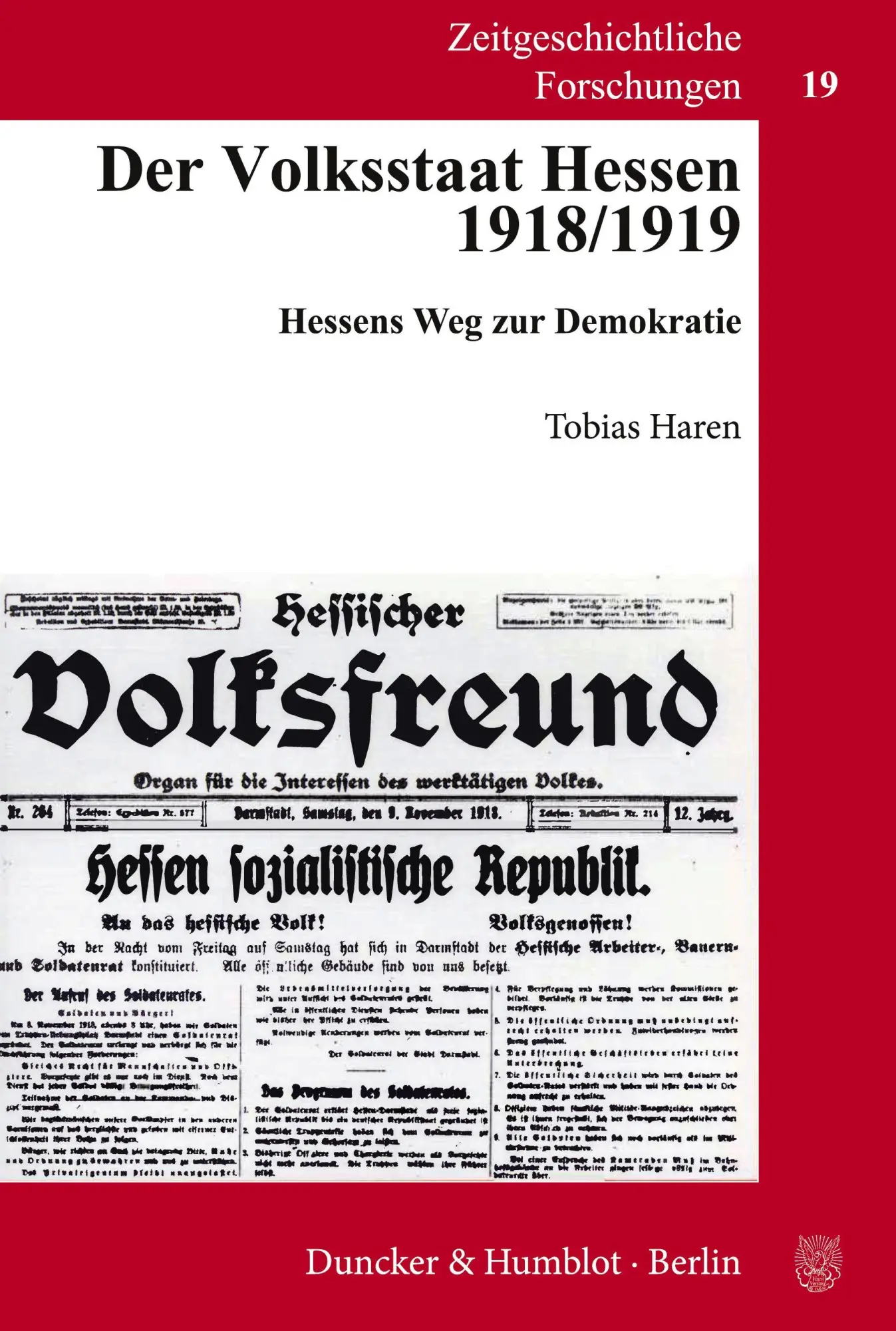 Cover: 9783428106462 | Der Volksstaat Hessen 1918/1919. | Hessens Weg zur Demokratie. | Haren