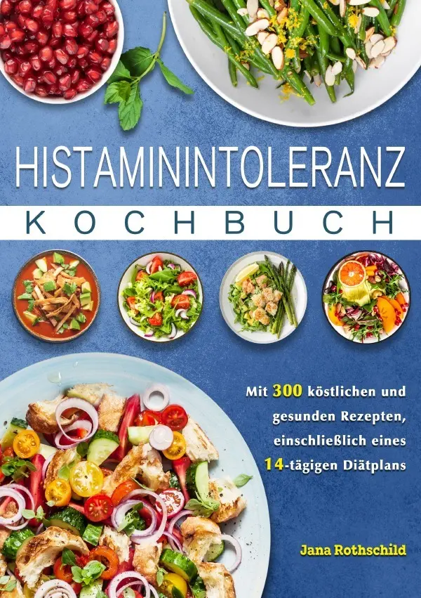 Cover: 9783565106462 | Histaminintoleranz Kochbuch | Jana Rothschild | Taschenbuch | 116 S.