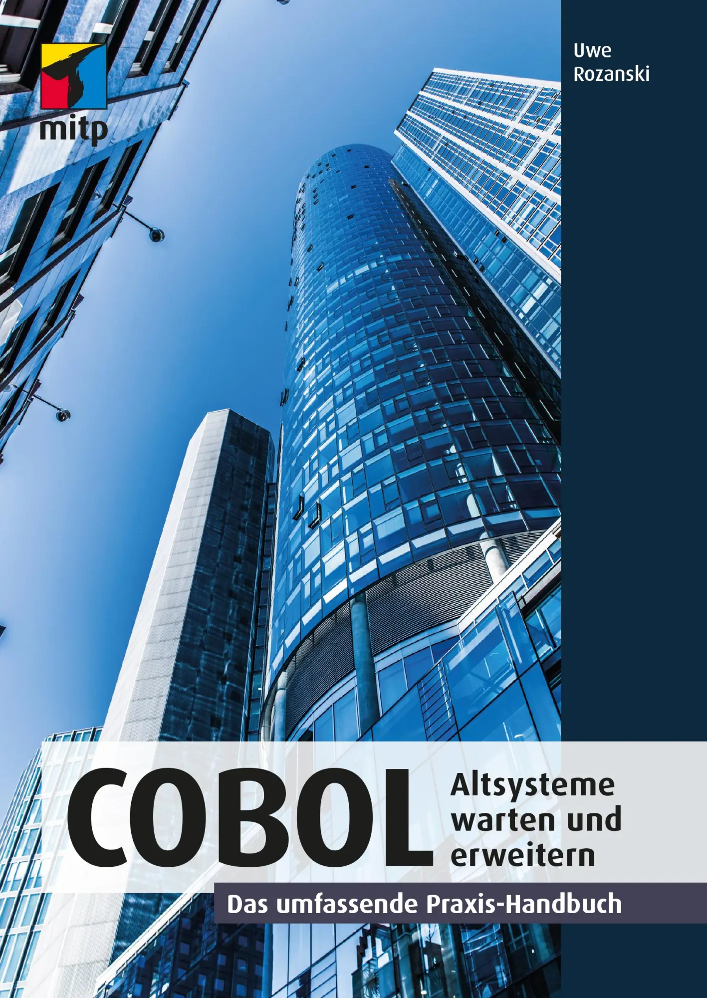 Cover: 9783747506462 | COBOL - Altsysteme warten und erweitern | Uwe Rozanski | Taschenbuch Cover: 9783747506462 | COBOL - Altsysteme warten und erweitern | Uwe Rozanski | Taschenbuch