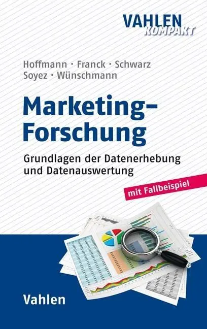 Cover: 9783800656462 | Marketing-Forschung | Stefan/Franck, Anja/Schwarz, Uta u a Hoffmann