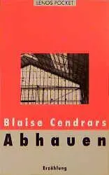 Cover: 9783857876462 | Abhauen | LP 46 | Blaise Cendrars | Taschenbuch | 80 S. | Deutsch