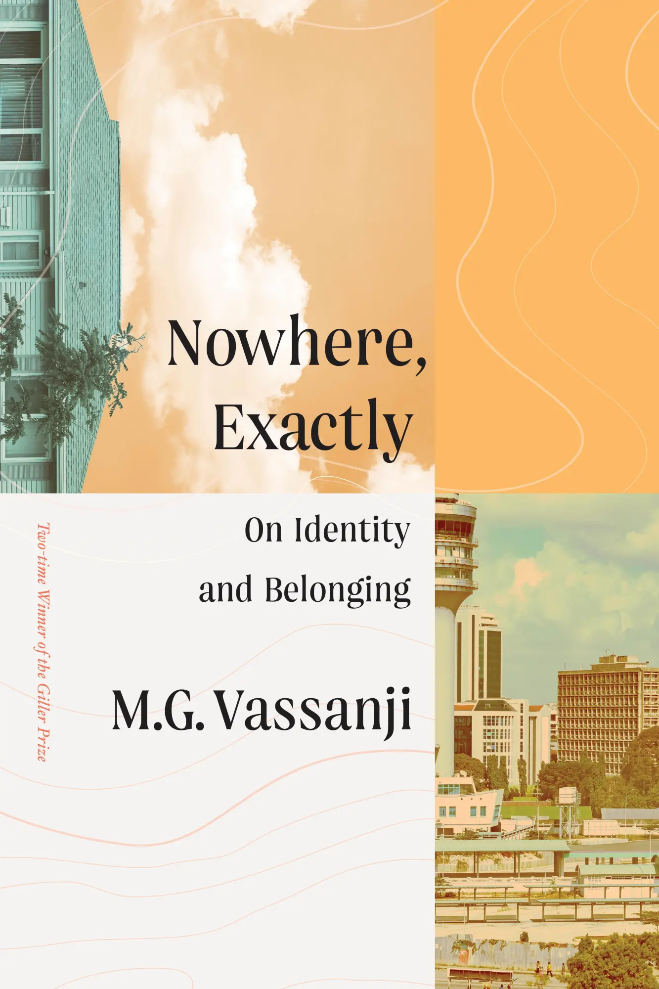 Cover: 9780385696562 | Nowhere, Exactly | On Identity and Belonging | M G Vassanji | Buch