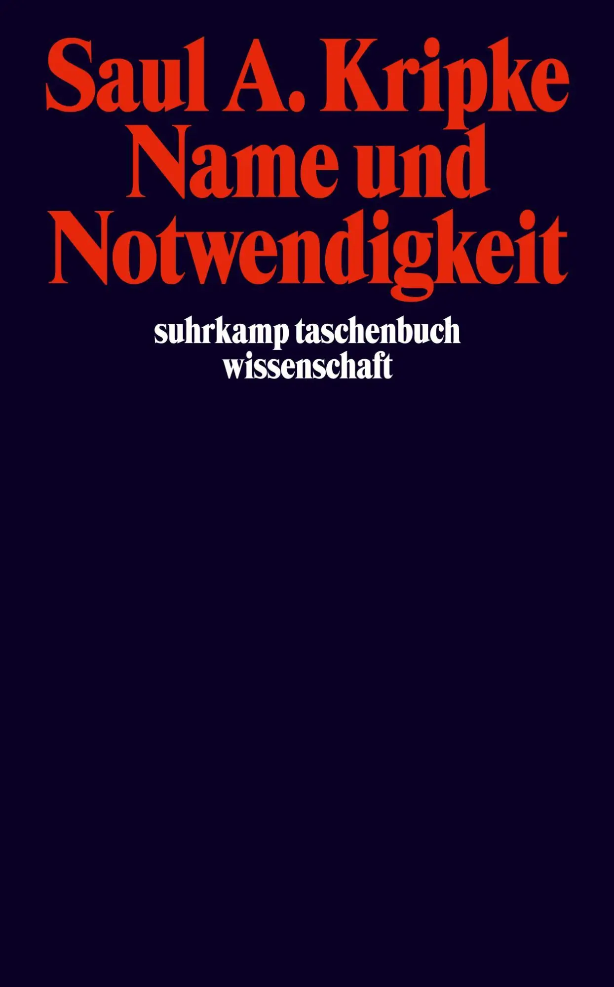 Cover: 9783518286562 | Name und Notwendigkeit | Saul A. Kripke | Taschenbuch | 191 S. | 2012