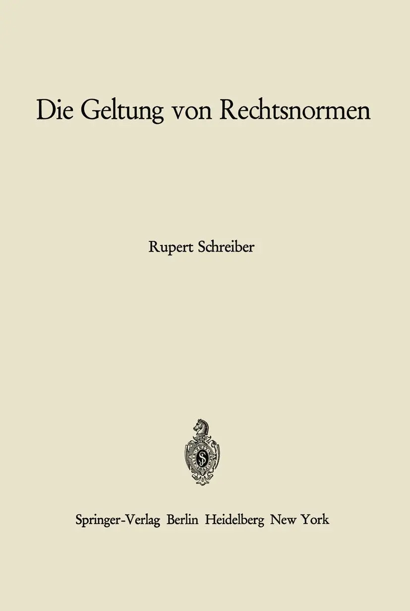 Cover: 9783540036562 | Die Geltung von Rechtsnormen | Rupert Schreiber | Taschenbuch | viii