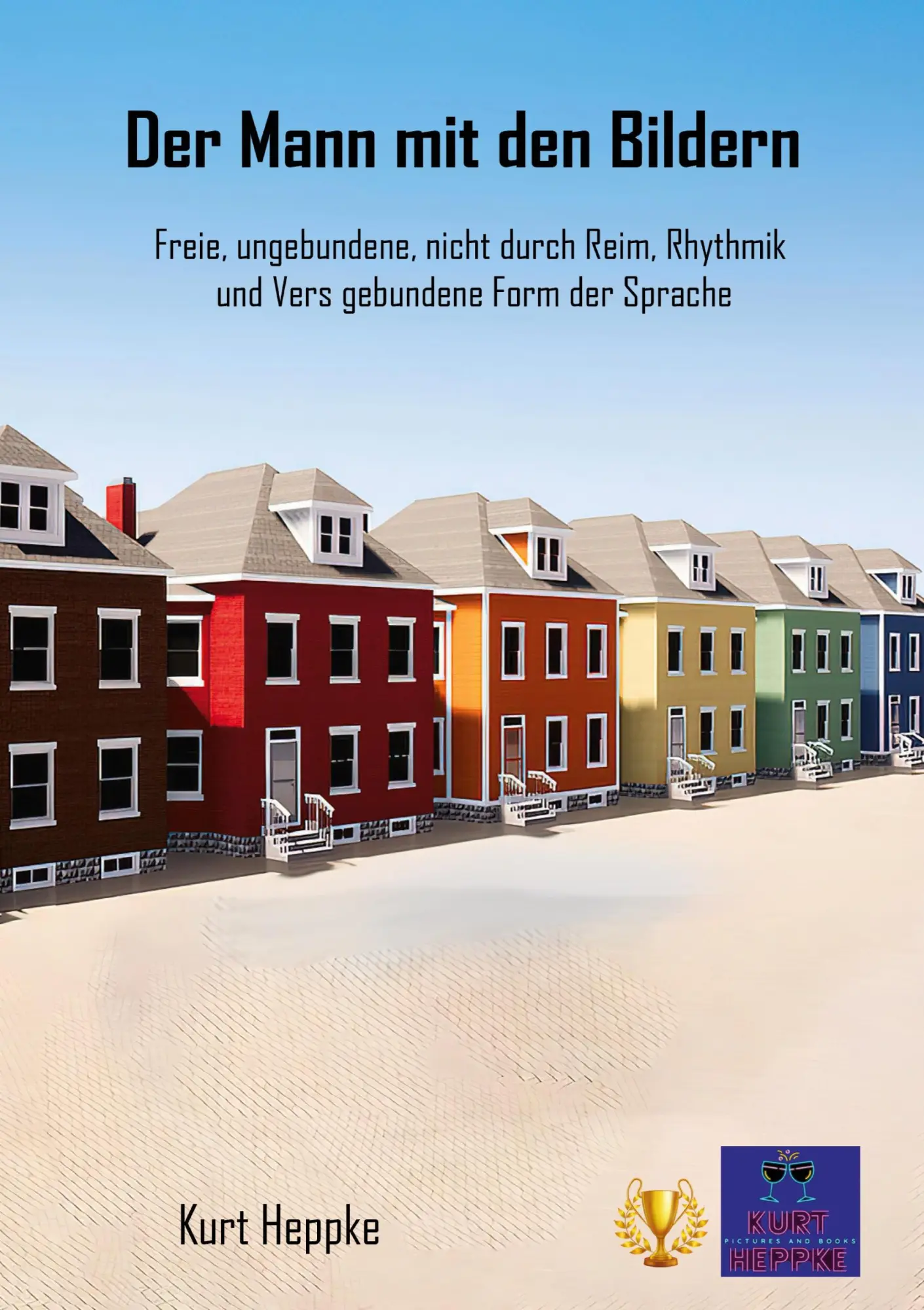 Der Mann mit den Bildern: Freie, ungebundene, nicht durch Reim, Rhythmik und Vers gebundene Form der Sprache (Prosa)