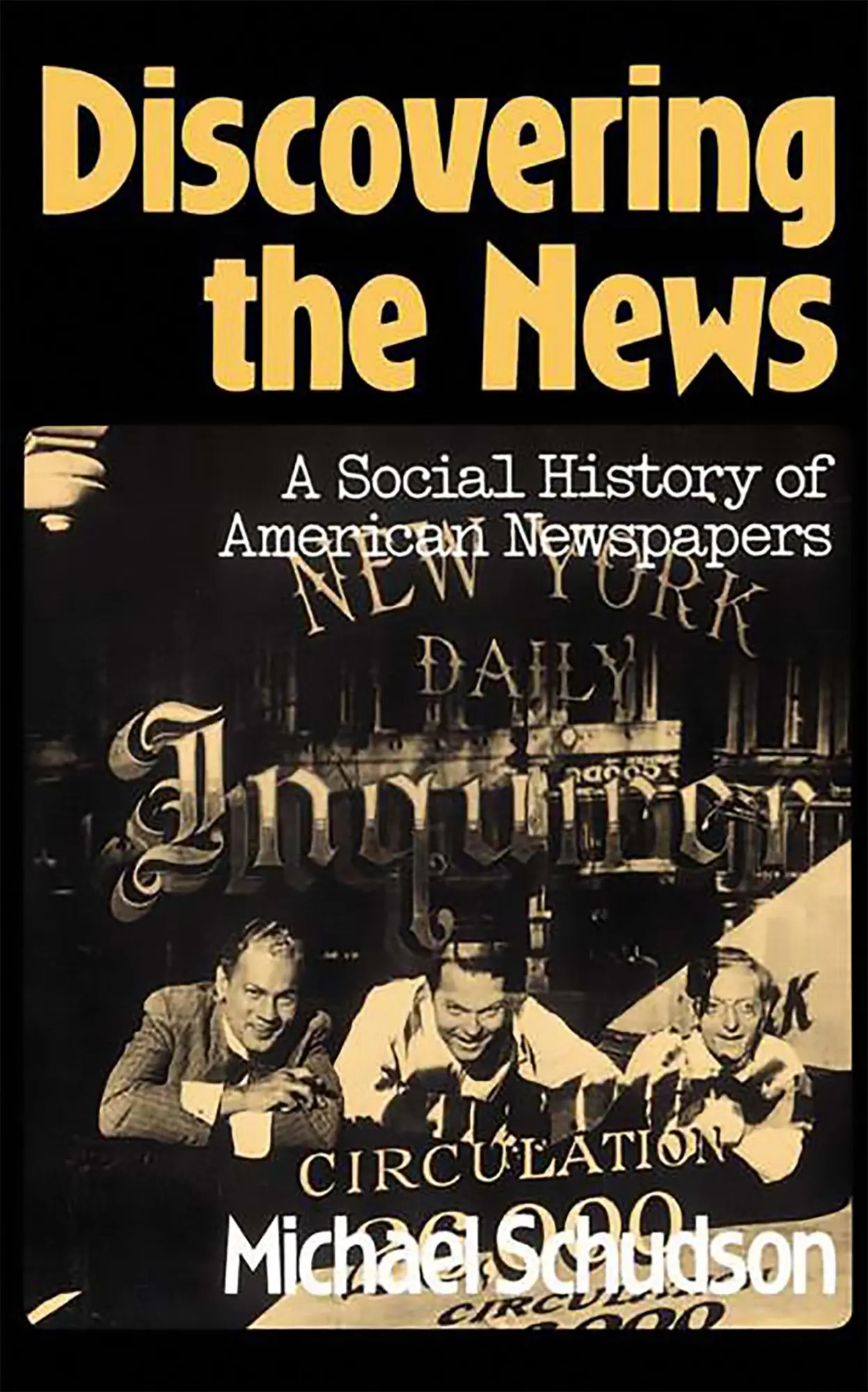 Cover: 9780465016662 | Discovering the News | A Social History of American Newspapers | Buch