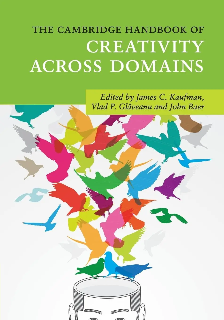 Cover: 9781107526662 | The Cambridge Handbook of Creativity across Domains | Kaufman (u. a.)