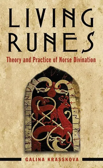 Cover: 9781578636662 | Living Runes | Theory and Practice of Norse Divination | Krasskova