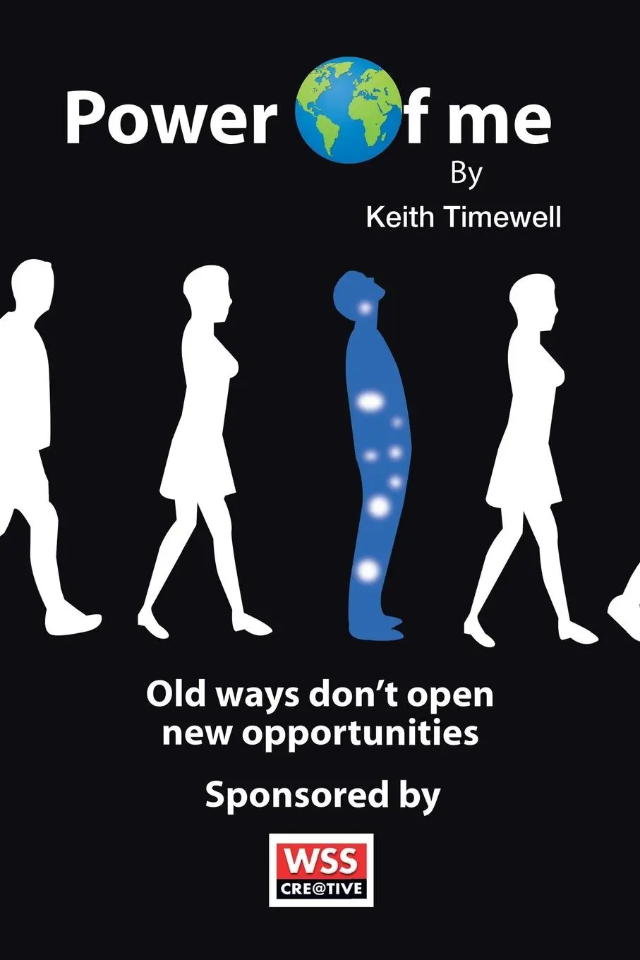 Cover: 9781728356662 | Power of Me | Discover the Future | Keith Timewell | Taschenbuch