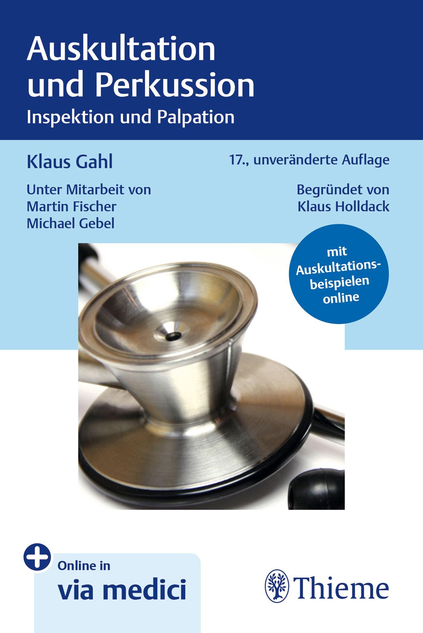 Cover: 9783132456662 | Auskultation und Perkussion | Inspektion und Palpation | Gahl (u. a.)