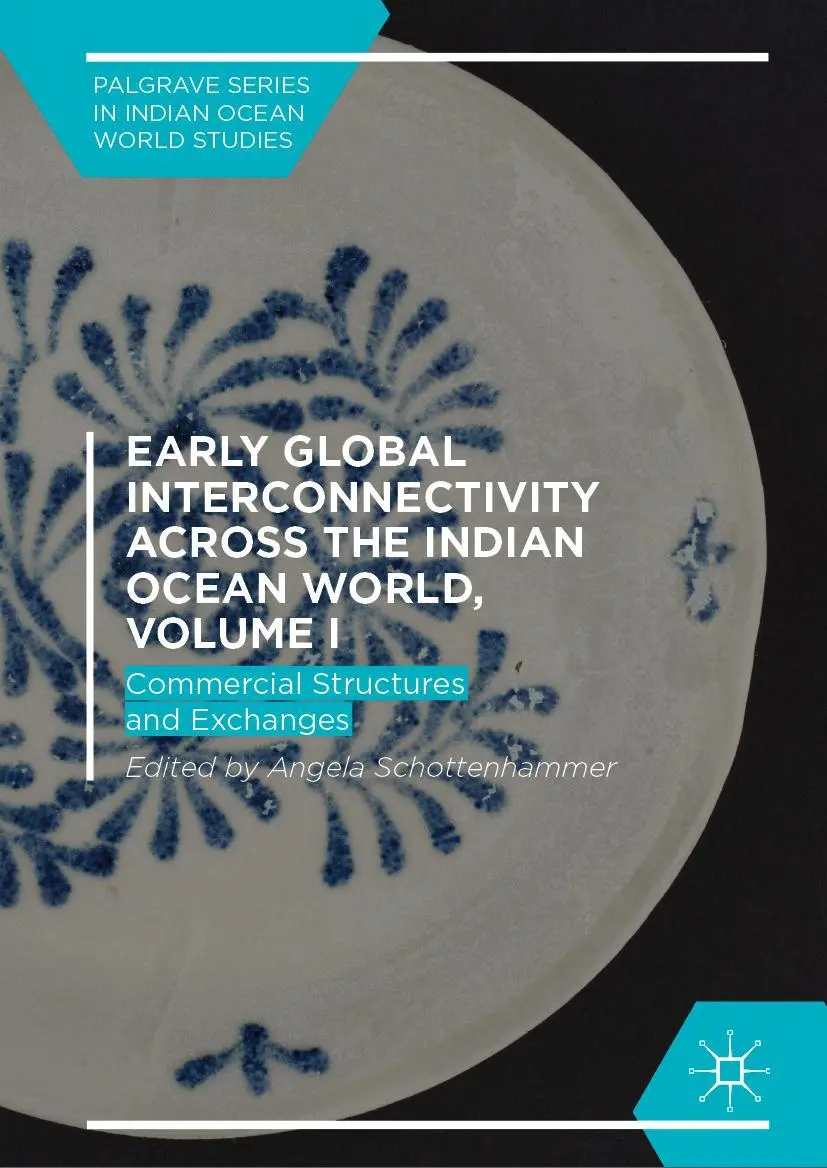 Cover: 9783319976662 | Early Global Interconnectivity across the Indian Ocean World, Volume I