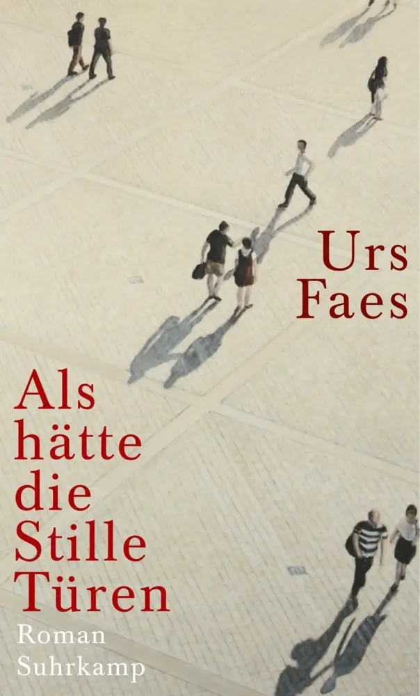 Cover: 9783518416662 | Als hätte die Stille Türen | Roman | Urs Faes | Buch | 172 S. | 2005
