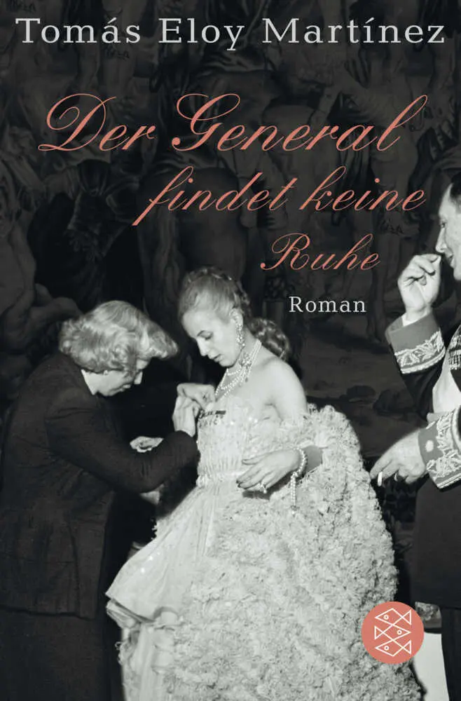 Cover: 9783596186662 | Der General findet keine Ruhe | Roman | Tomás E. Martinez | Buch
