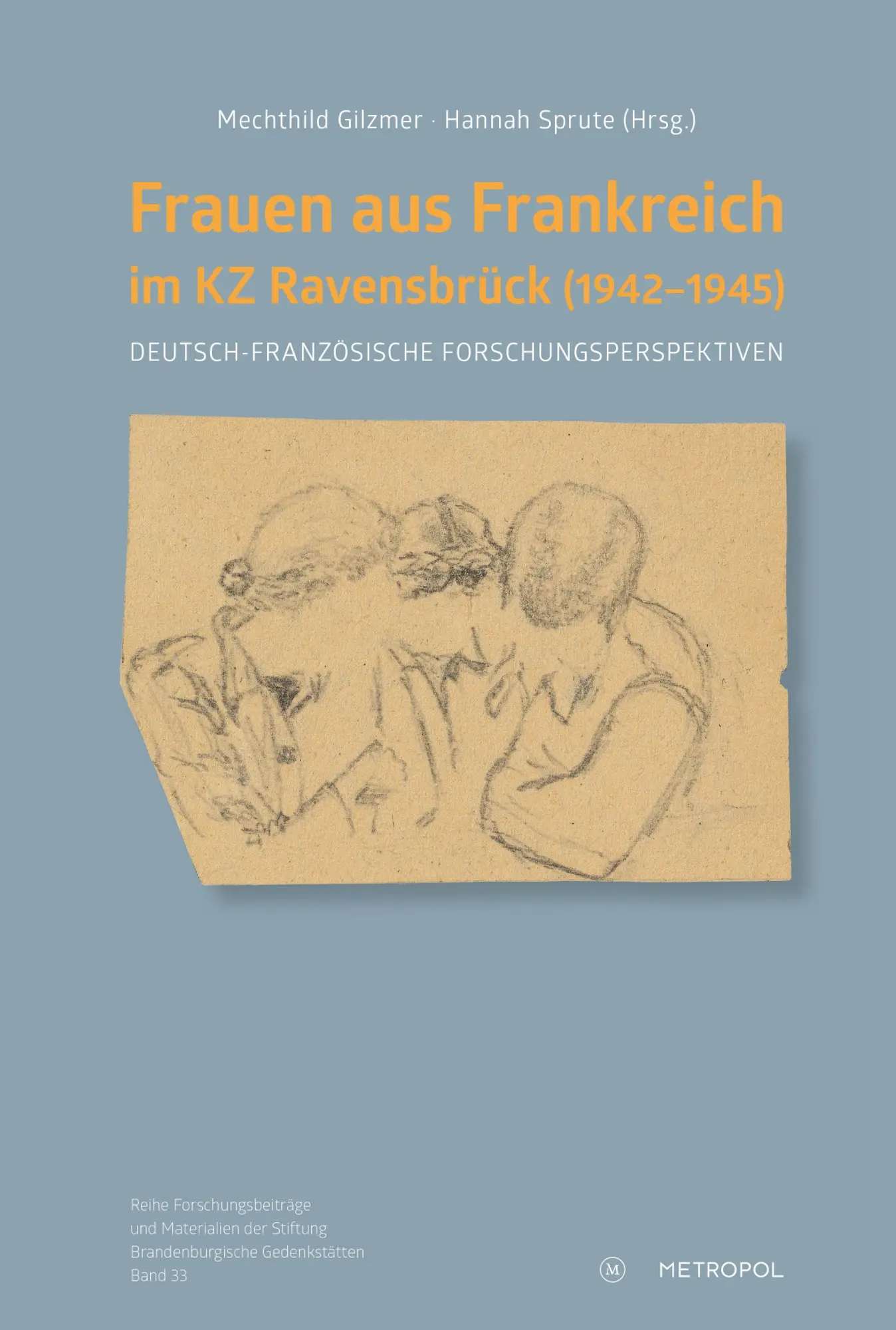 Cover: 9783863316662 | Frauen aus Frankreich im KZ Ravensbru¿ck (1942-1945) | Gilzmer (u. a.)