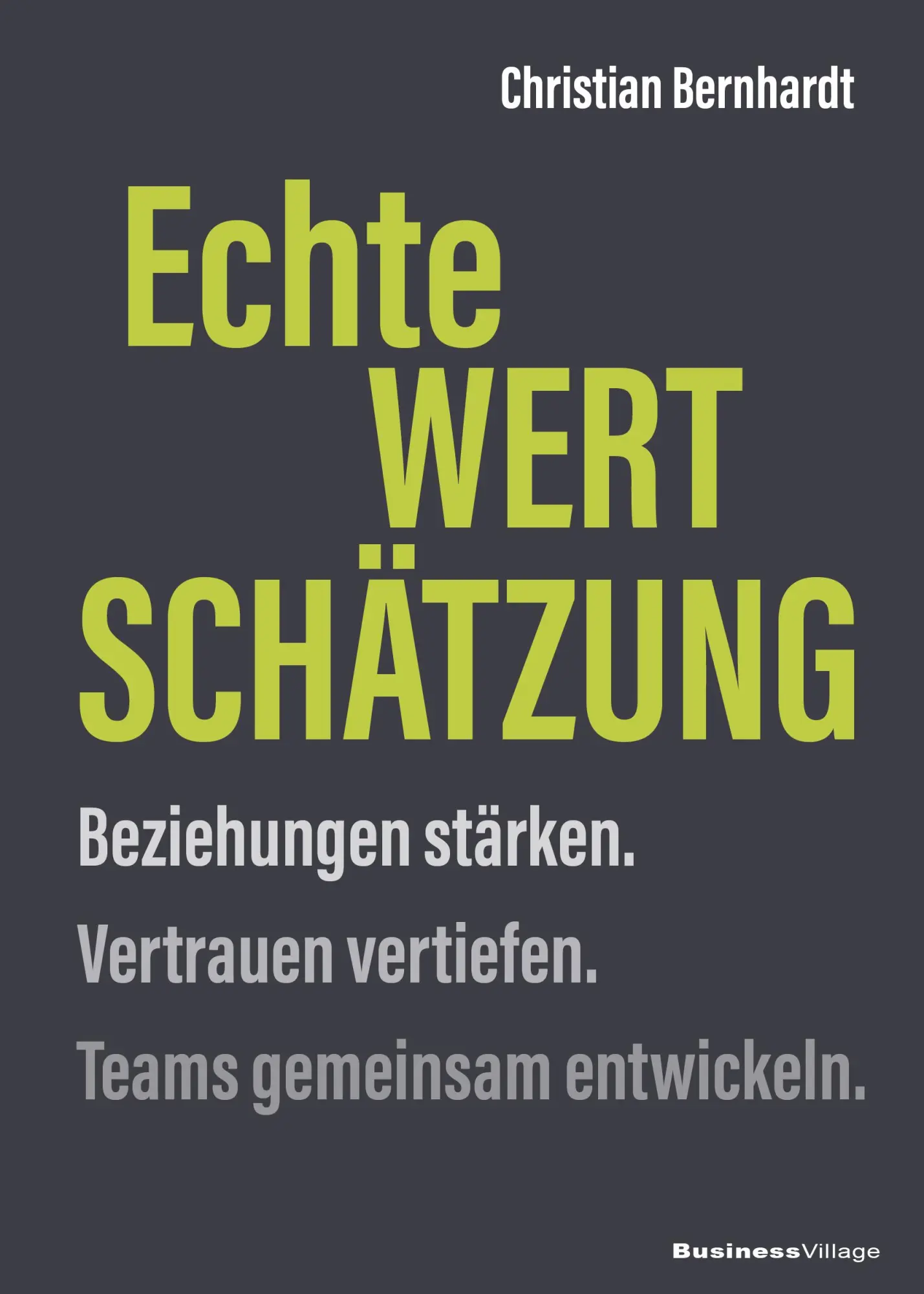 Cover: 9783869806662 | Echte Wertschätzung | Christian Bernhardt | Buch | 295 S. | Deutsch