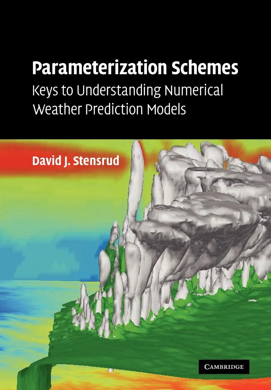 Cover: 9780521126762 | Parameterization Schemes | David J. Stensrud | Taschenbuch | Englisch