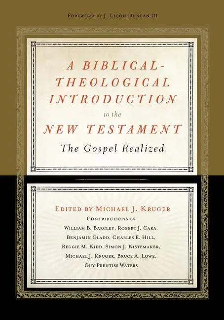 Cover: 9781433536762 | A Biblical-Theological Introduction to the New Testament | Kruger