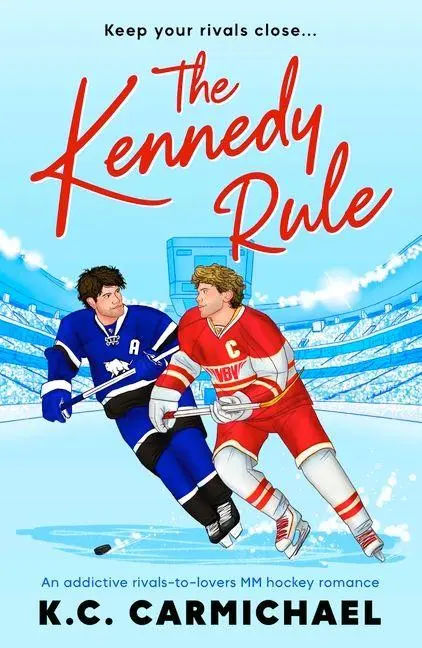 Cover: 9781837006762 | The Kennedy Rule | An Addictive Rivals-To-Lovers MM Hockey Romance