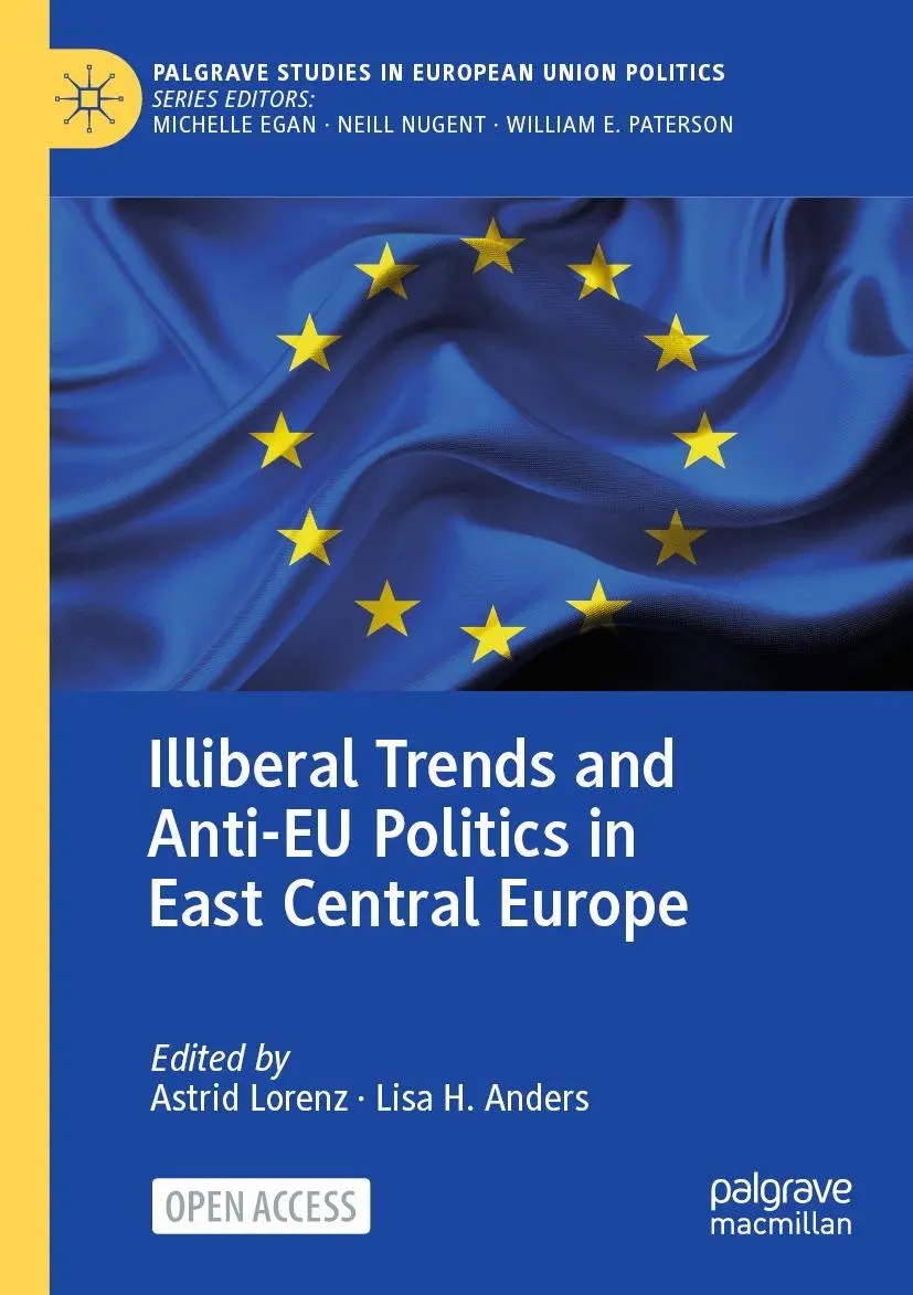 Cover: 9783030546762 | Illiberal Trends and Anti-EU Politics in East Central Europe | Buch