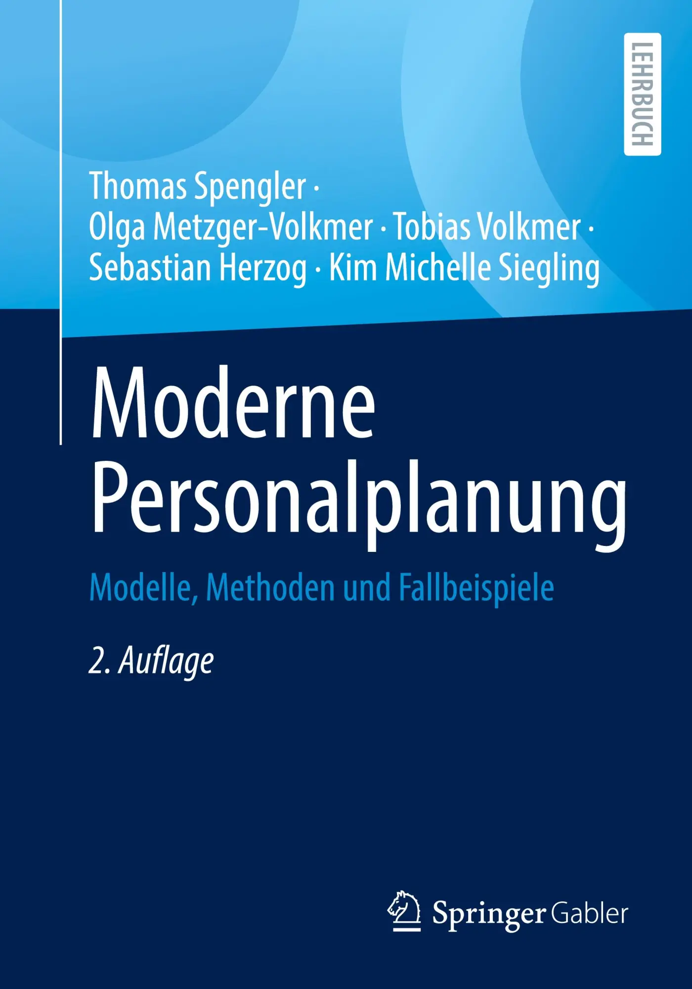 Cover: 9783658476762 | Moderne Personalplanung | Modelle, Methoden und Fallbeispiele | Buch