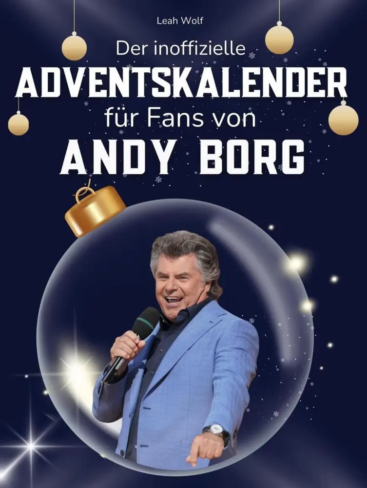 Cover: 9783695316762 | Der inoffizielle Adventskalender für Fans von Andy Borg | Leah Wolf