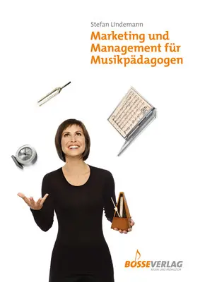Cover: 9783764926762 | Marketing und Management für Musikpädagogen | Stefan Lindemann | Buch