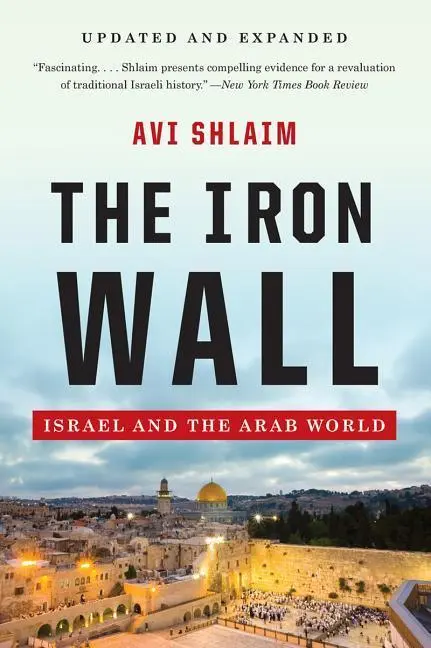 Cover: 9780393346862 | The Iron Wall | Israel and the Arab World | Avi Shlaim | Taschenbuch