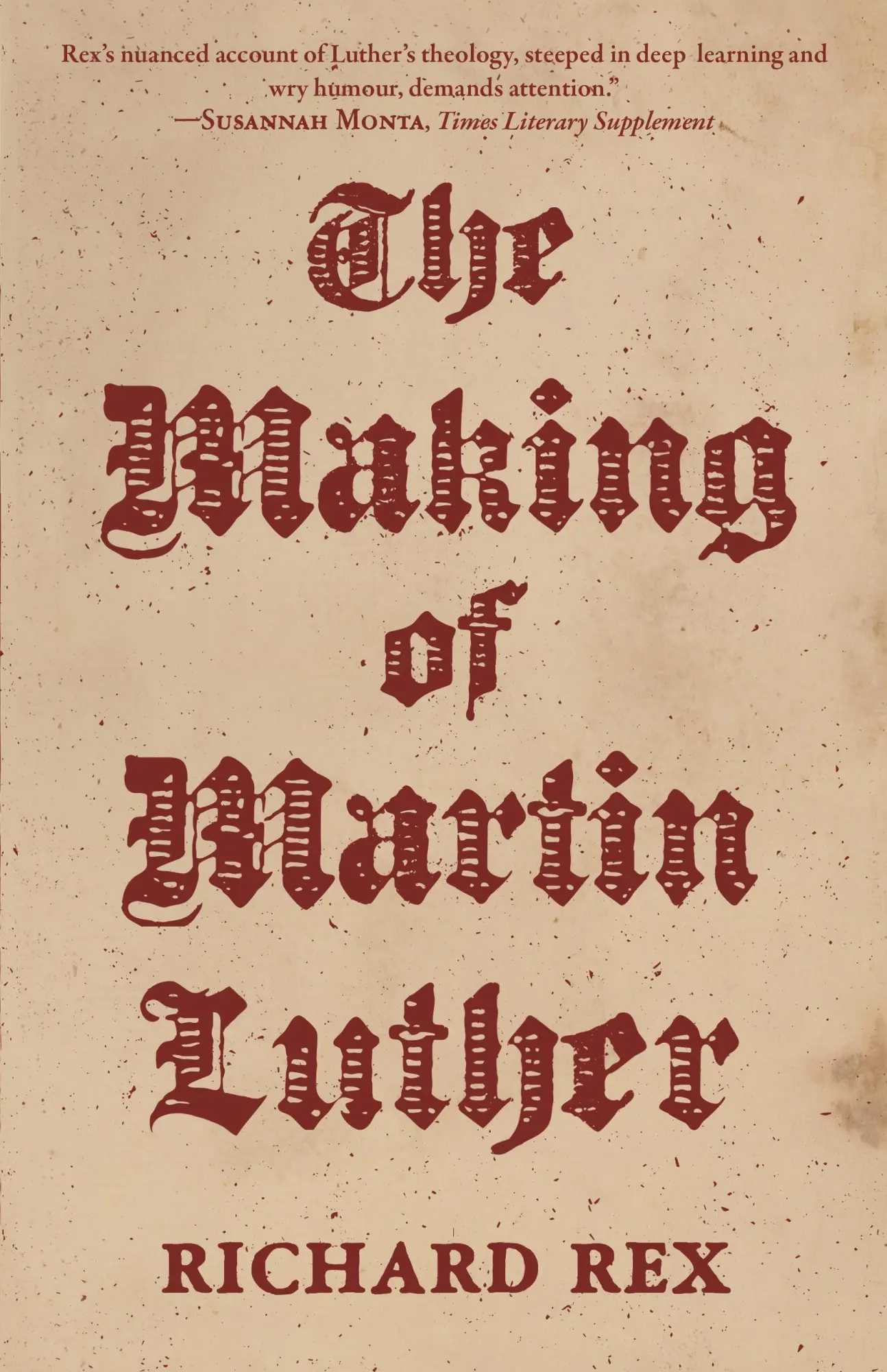 Cover: 9780691196862 | The Making of Martin Luther | Richard Rex | Taschenbuch | Englisch