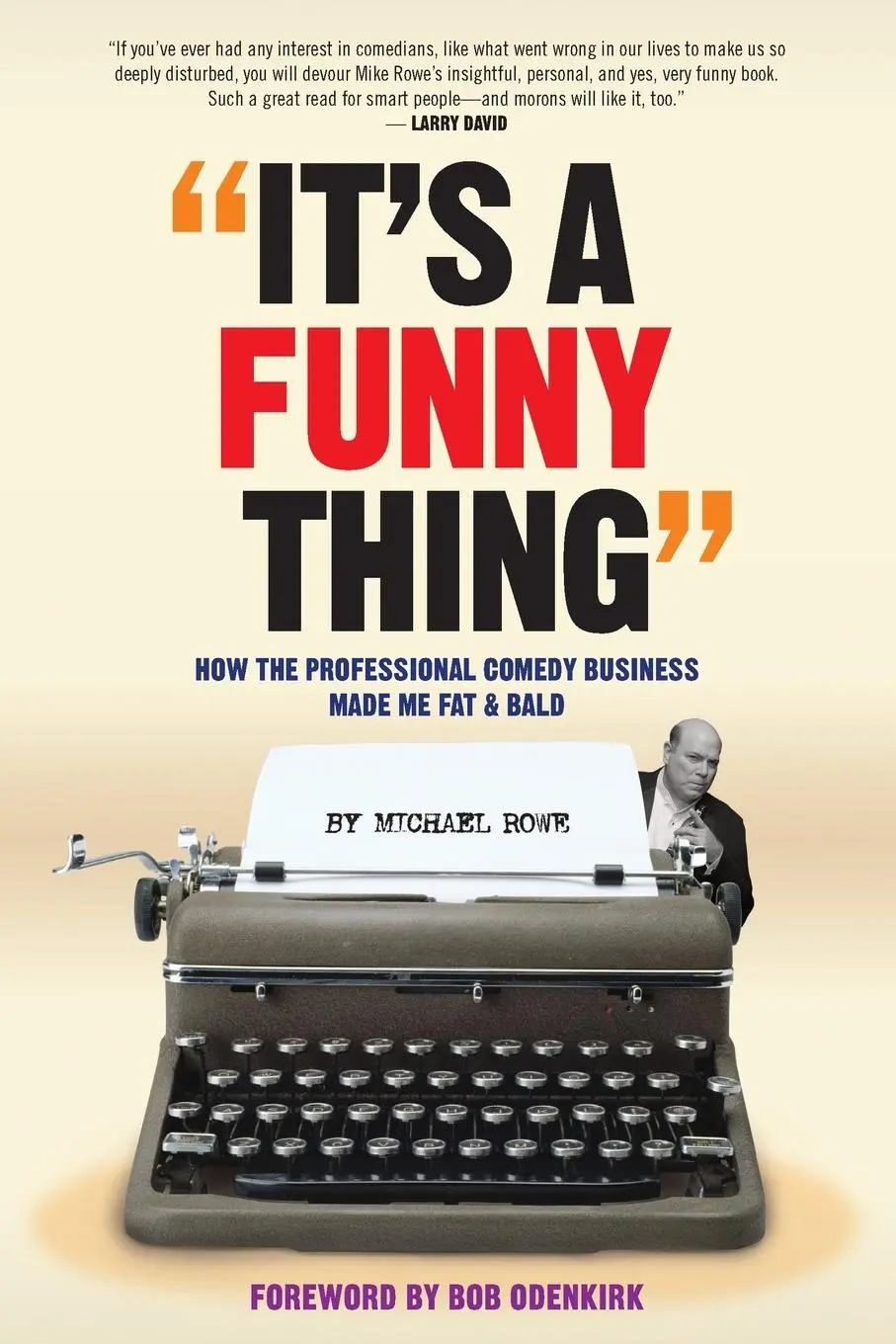 Cover: 9781629336862 | It's A Funny Thing - How the Professional Comedy Business Made Me...