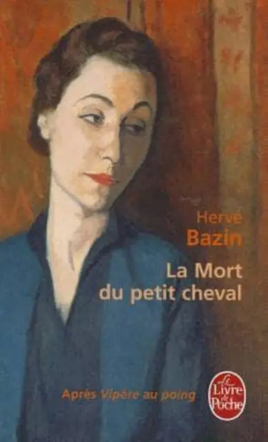 Cover: 9782253006862 | La mort du petit cheval | Herve Bazin | Taschenbuch | Französisch
