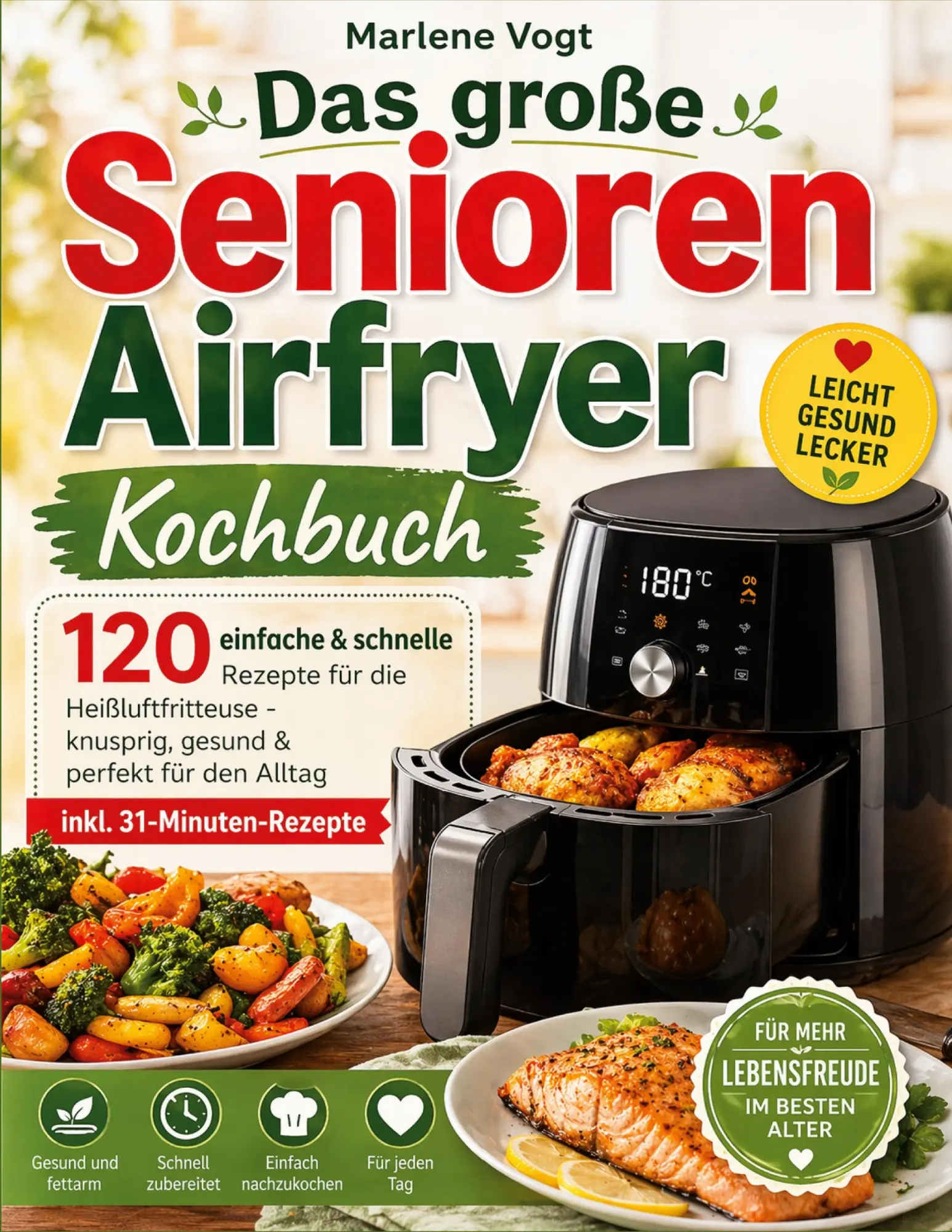 Cover: 9783696396862 | Das große Senioren Airfryer Kochbuch | Marlene Vogt | Taschenbuch