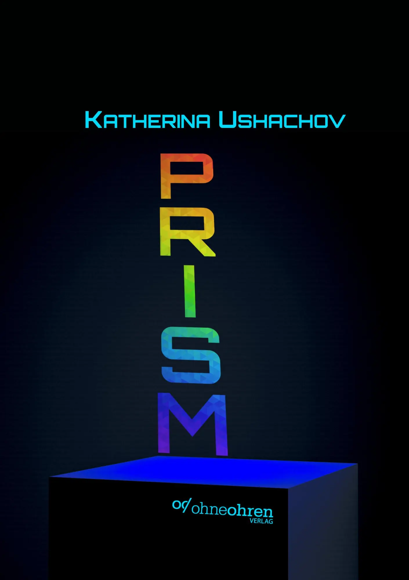 Cover: 9783903296862 | PRISM | Katherina Ushachov | Taschenbuch | Deutsch | 2025