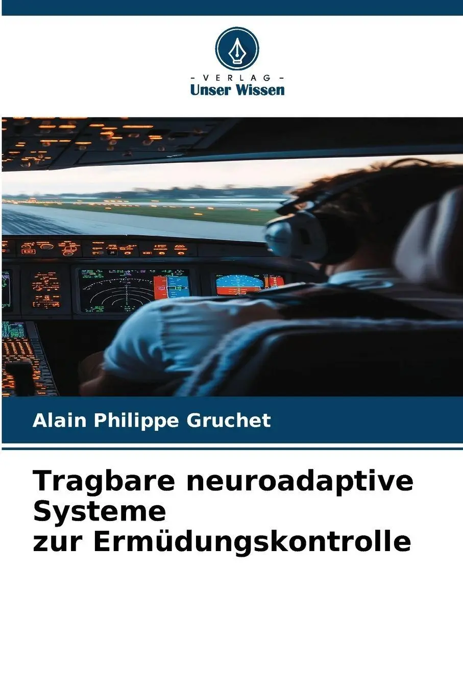Cover: 9786209146862 | Tragbare neuroadaptive Systeme zur Ermüdungskontrolle | Gruchet | Buch