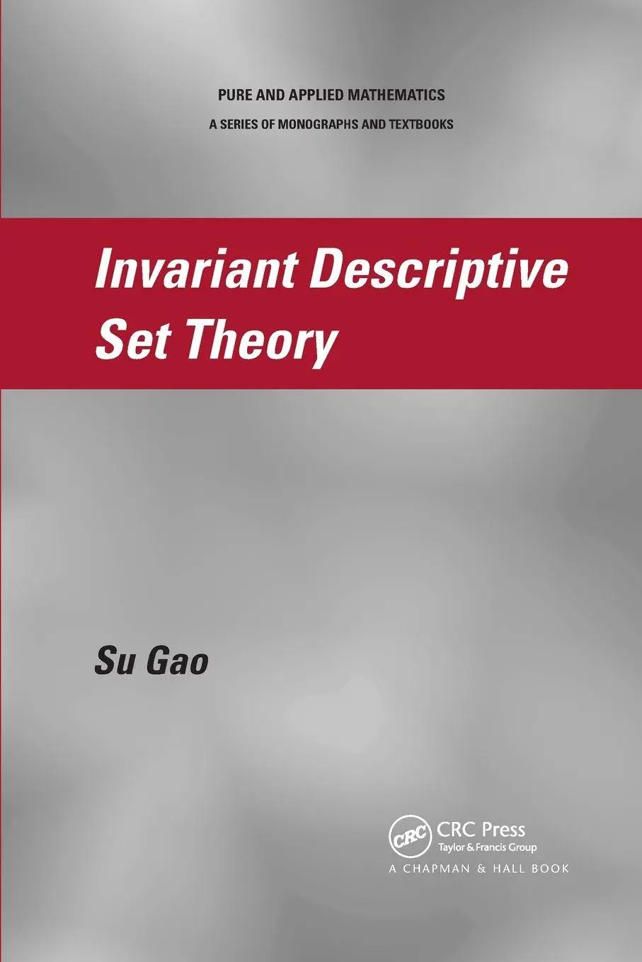 Cover: 9780367386962 | Invariant Descriptive Set Theory | Su Gao | Taschenbuch | Englisch