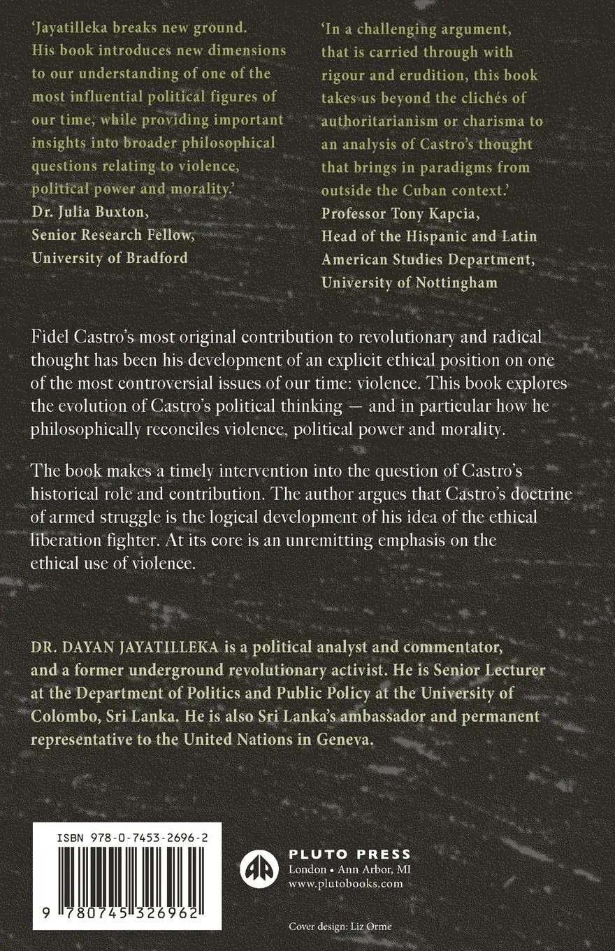 Rückseite: 9780745326962 | Fidel's Ethics of Violence | Dayan Jayatilleka | Taschenbuch | 2007