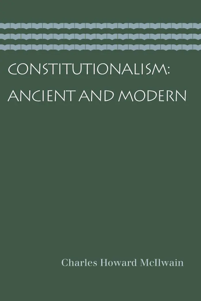 Cover: 9780865976962 | Constitutionalism: Ancient and Modern | Charles Howard Mcilwain | Buch