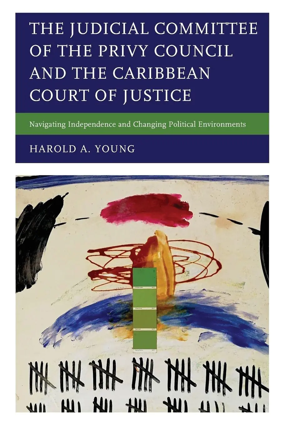 Cover: 9781498586962 | Judicial Committee of the Privy Council and the Caribbean Court of...