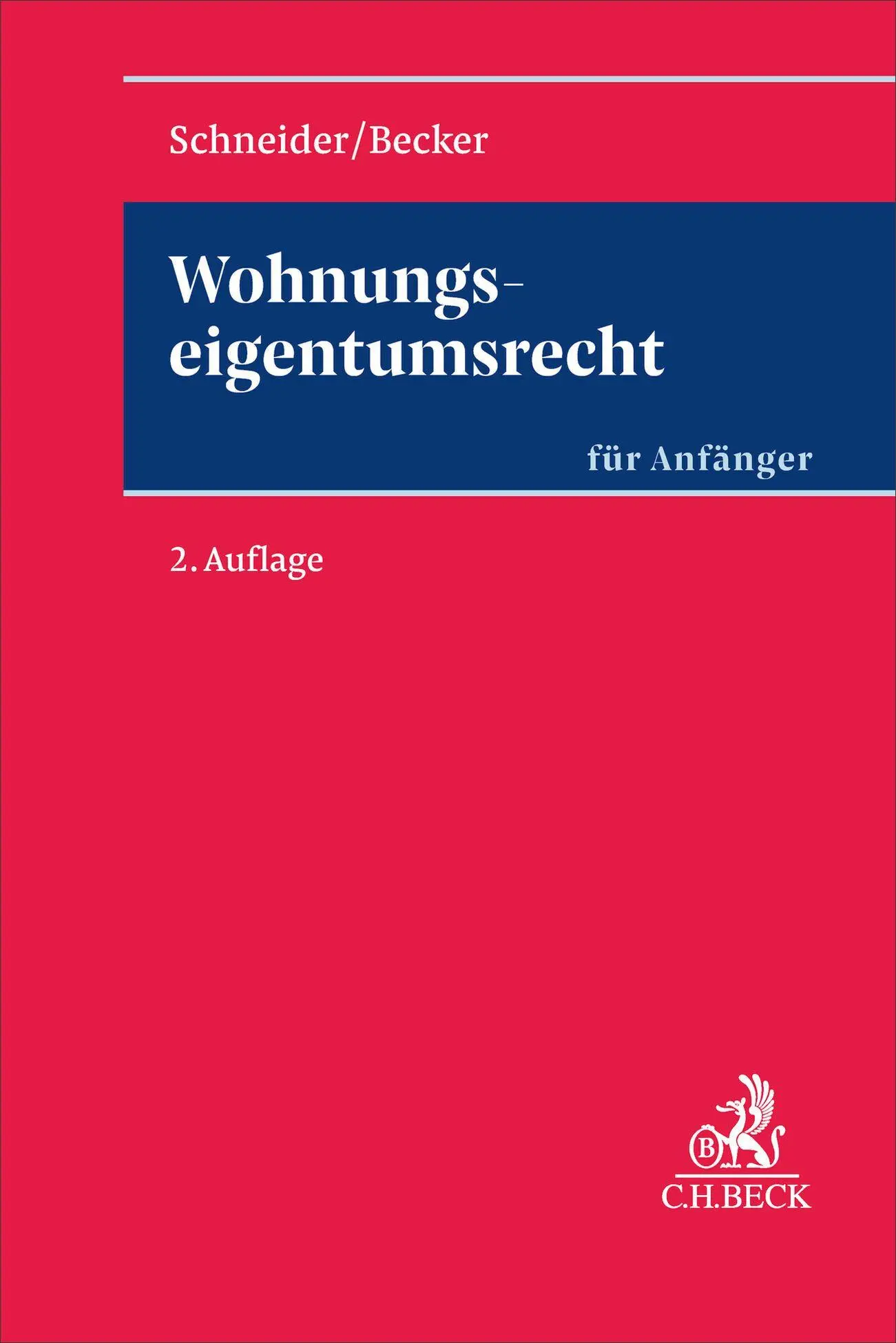 Cover: 9783406756962 | Wohnungseigentumsrecht | Wolfgang Schneider (u. a.) | Taschenbuch