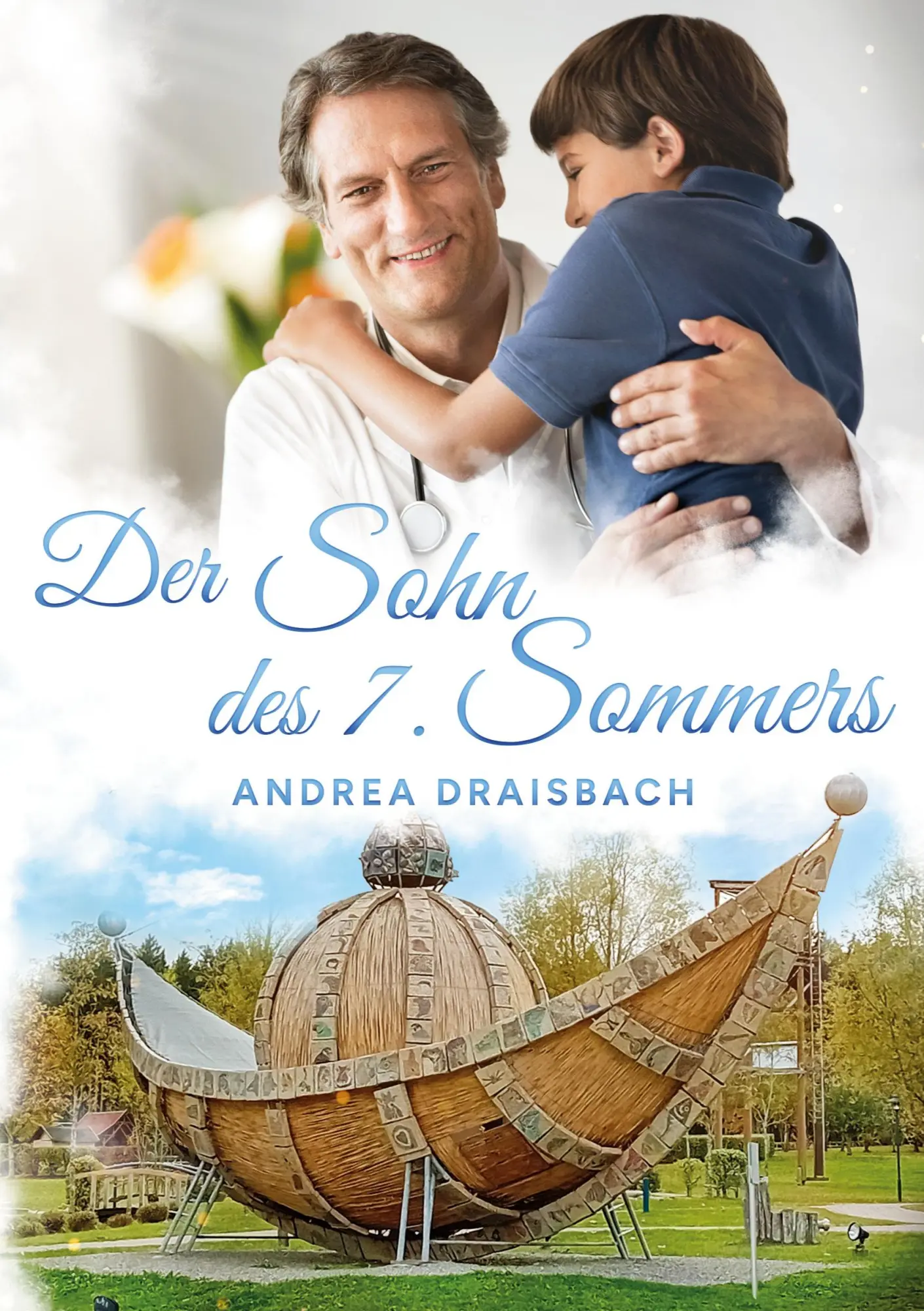 Cover: 9783695156962 | Der Sohn des siebten Sommers | Andrea Draisbach | Taschenbuch | 368 S.